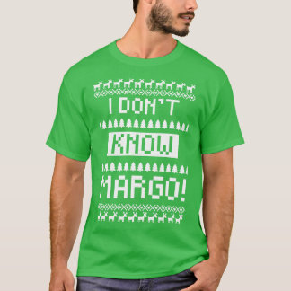 Ich kenne Margo nicht T-Shirt