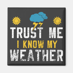 Ich kenne mein Wetter Magnet