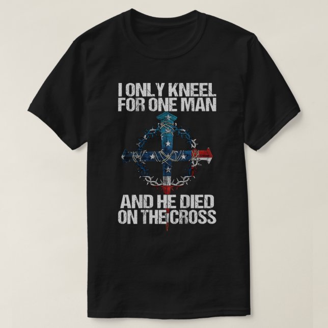 Ich kenne nur einen Mann und er starb am Kreuz T-Shirt (Design vorne)
