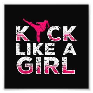 Ich kick wie ein Girl Karate Kickboxing Fotodruck