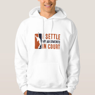 Ich Kläre Meine Streitigkeiten Vor Gericht Hoodie