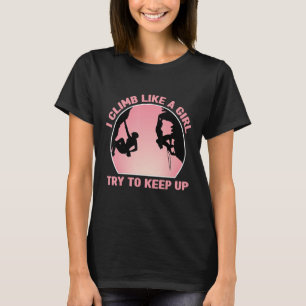 Ich klettere wie ein Vintages Mädchen auf dem Fels T-Shirt