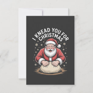 Ich knete dich für Weihnachtsbäckerei Santa Kochen Dankeskarte