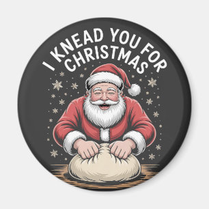 Ich knete dich für Weihnachtsbäckerei Santa Kochen Magnet