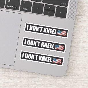 Ich knie nicht MAGA Respektiere die USA-Flagge Gru Aufkleber