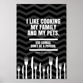 Ich koche gerne meine Familie und Haustiere (Comma Poster