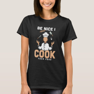 Ich koche Ihr Essen Kochexperte Sous Kulinarischer T-Shirt