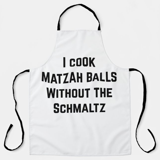 Ich koche Matzah Balls ohne Schmaltz - veggie Schürze (Vorderseite)
