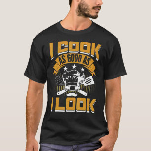 Ich koche so gut, wie ich Koch Sous Koch Kulinarik T-Shirt