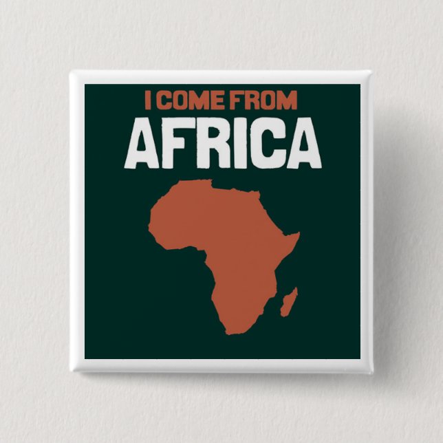 Ich komme aus Afrika Button (Vorderseite)