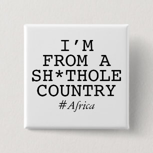 Ich komme aus einem Sh*thole Land Button