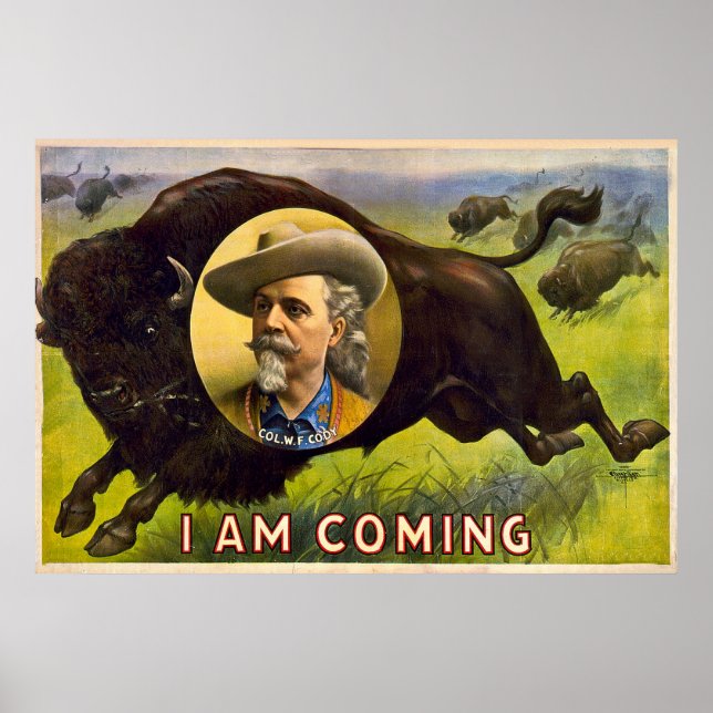 Ich komme - Buffalo Bill Cody - Vintage Werbung Poster (Vorne)