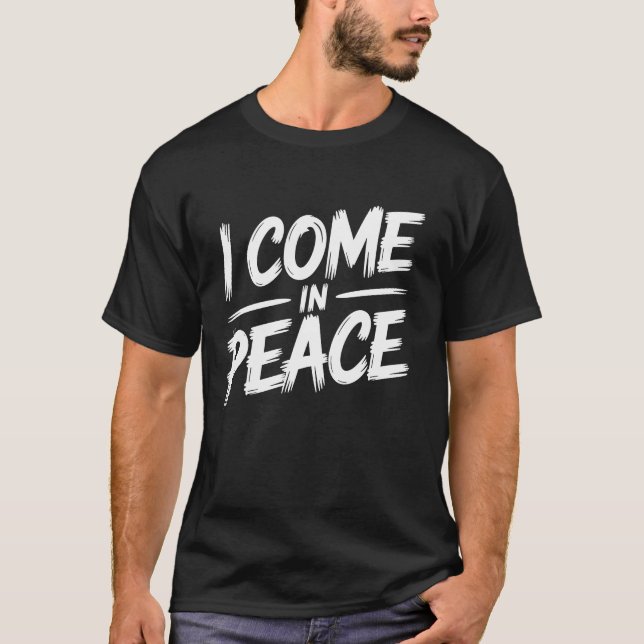 Ich komme in Frieden Ich bin ein friedliches Paar  T-Shirt (Vorderseite)