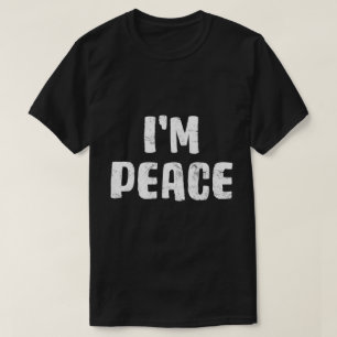Ich komme in Frieden Ich bin Frieden lustig Matchi T-Shirt