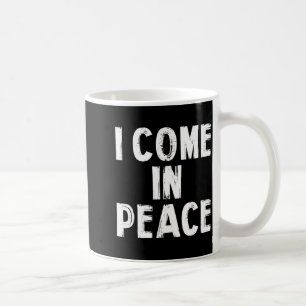 Ich komme in Frieden Ich bin Frieden Lustiges Paar Kaffeetasse
