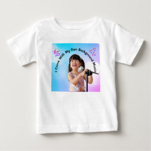 Ich komme mit meiner eigenen Hintergrundmusik Baby T-shirt
