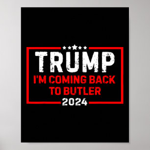 Ich komme zurück zum Butler-Trump-Kampf 2024 US-Fl Poster