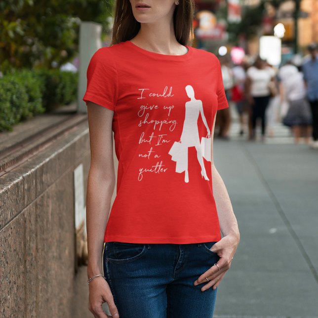 Ich könnte aufgeben zu kaufen, aber... T - Shirt d (Von Creator hochgeladen)