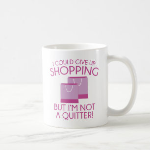 Ich könnte aufgeben zu kaufen kaffeetasse