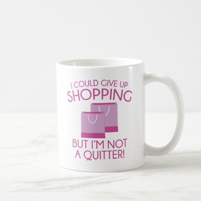 Ich könnte aufgeben zu kaufen kaffeetasse (Rechts)