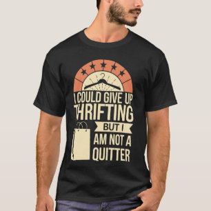 Ich könnte aufs Second-Hand-Kaufen verzichten Lust T-Shirt