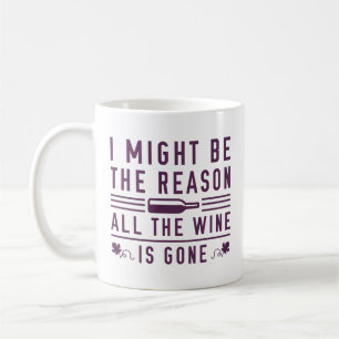 Ich könnte der Grund sein, dass der ganze Wein weg Kaffeetasse