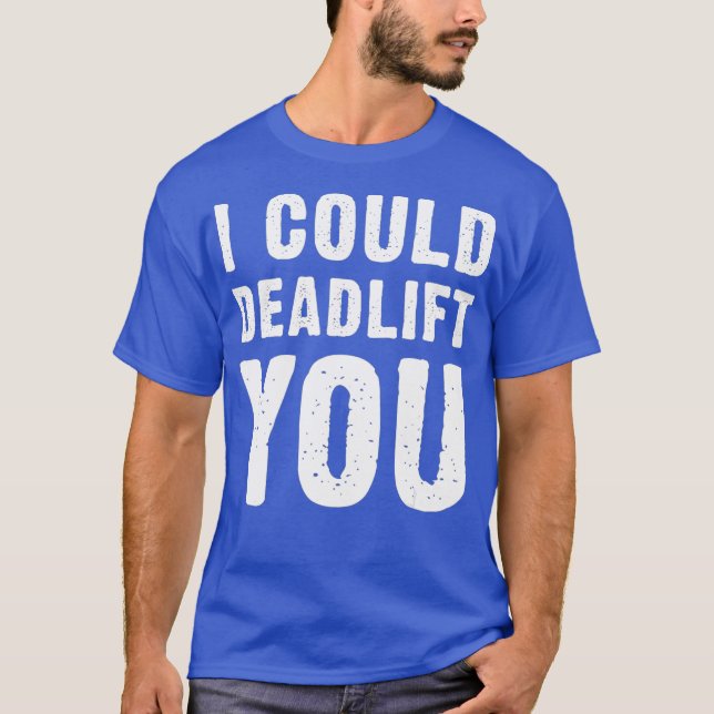 Ich könnte dich für ein lustiges Zitat von Lover a T-Shirt (Vorderseite)