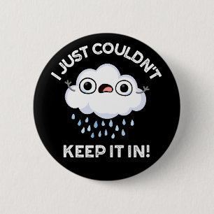 Ich konnte es einfach nicht in der sonnigen Wolken Button