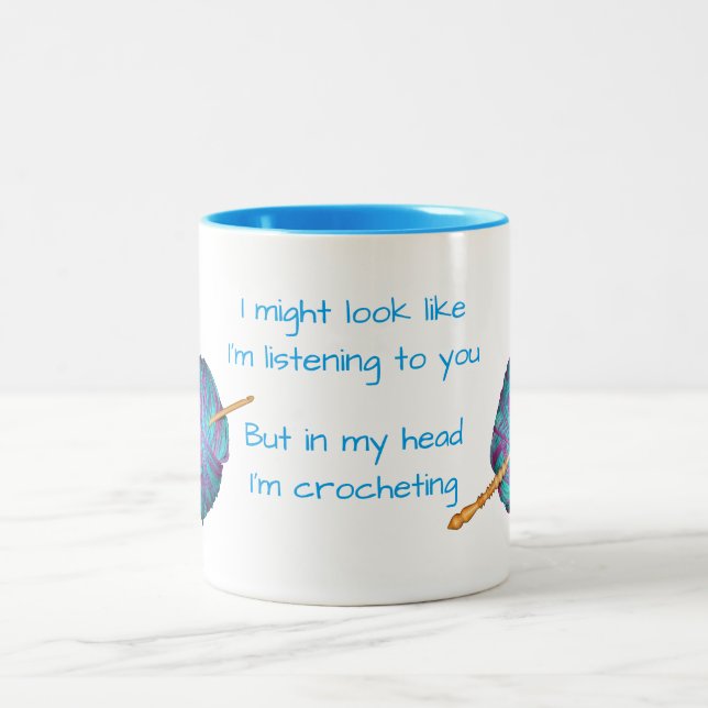Ich könnte so aussehen, als höre ich dir ... Häkel Zweifarbige Tasse (Mittel)