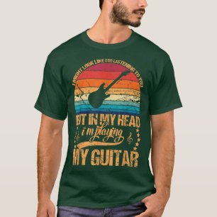 Ich könnte so aussehen, als höre ich dir lustige M T-Shirt