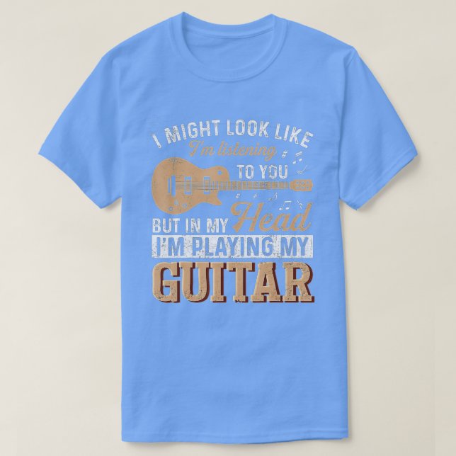 Ich könnte so aussehen, als höre ich dir T Music G T-Shirt (Design vorne)