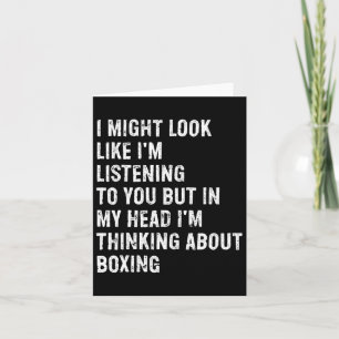 Ich könnte so aussehen, als höre ich lustiges Boxe Karte