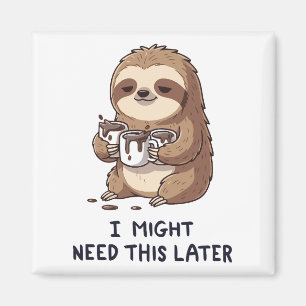Ich könnte später Kaffee brauchen - Lazy Sloth Spa Magnet