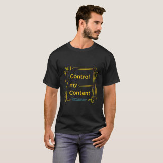 "Ich Kontrolle mein zufriedener" T - Shirt