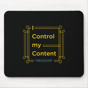 "Ich Kontrolle mein zufriedenes" Mousepad