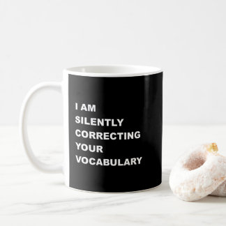 ICH KORREKTIERE STILL DEIN VOKABULAR KAFFEETASSE