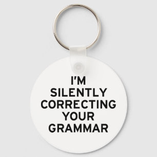 Ich korrigiere Grammatik Schlüsselanhänger