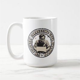 Ich korrigiere Ihre Grammatik schweigend Kaffeetasse