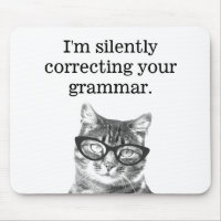 Ich korrigiere leise dein grammatikalisches Katzen