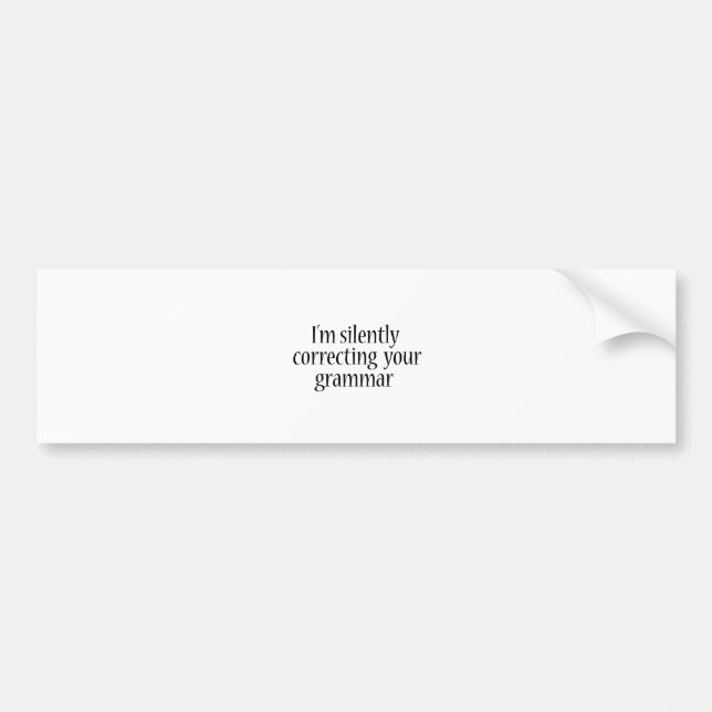Ich korrigiere leise dein Grammatikhemd Autoaufkleber (Vorne)