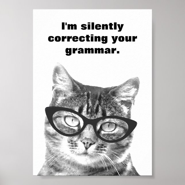 Ich korrigiere leise dein Grammatikkkatzenposter Poster (Vorne)