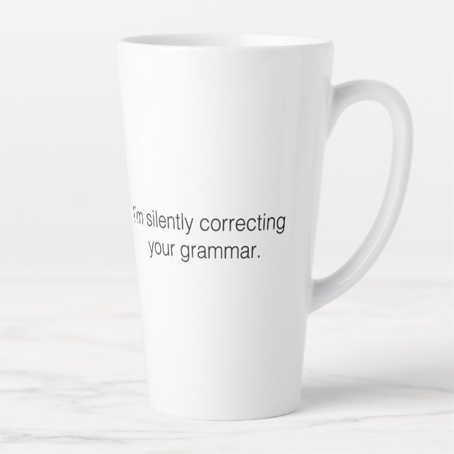 Ich korrigiere leise deine Grammatik lustig Milchtasse (Rechts)