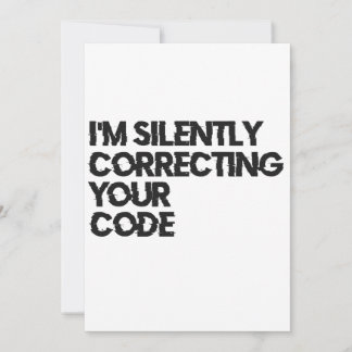 Ich korrigiere leise deinen Code-Funny-Programmier Einladung