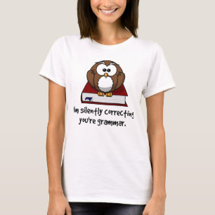 Ich korrigiere stillschweigend dein graumartiges W T-Shirt
