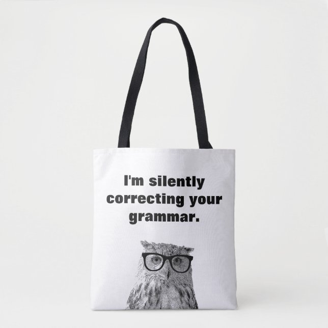 Ich korrigiere stillschweigend deinen grammatikali tasche (Vorderseite)