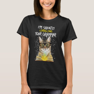 Ich korrigiere stillschweigend Ihre Grammatik - Ka T-Shirt