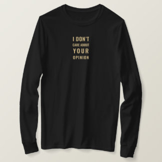 Ich Kümmere Mich Nicht Um Deine Meinung Minimalist T-Shirt