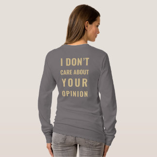 Ich Kümmere Mich Nicht Um Deine Meinung Minimalist T-Shirt