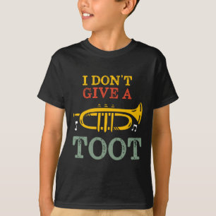 Ich Kümmere Mich Nicht Um Lustige Trompeter-Witze T-Shirt