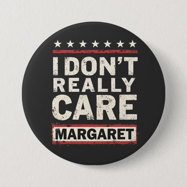Ich kümmere mich nicht wirklich um Margaret J.D. V Button (Vorderseite)